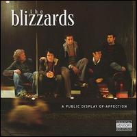 The Blizzards - A Public Display of Affection lyrics
