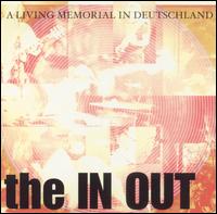 The in Out - Living Memorial in Deutschland lyrics