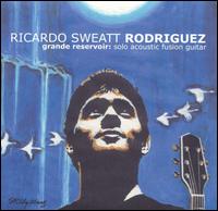 Ricardo Sweatt Rodriguez - Grnade Reservoir: Solo Acoustic Fusion Guitar lyrics