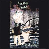 Hard Nodd Cartel - Da Beginning lyrics