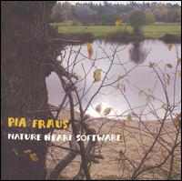 Pia Fraus - Nature Heart Software lyrics
