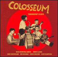Colosseum - Tomorrow's Blues lyrics
