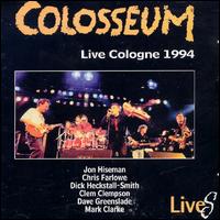 Colosseum - Live Cologne 1994 lyrics