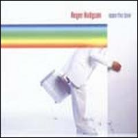 Roger Hodgson - Open the Door lyrics
