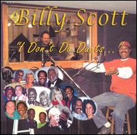 Billy Scott - I Don't Do Duets lyrics