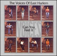 The Voices of East Harlem - Can You Feel It lyrics