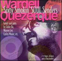 Wardell Quezergue - Sixty Smokin' Soul Senders lyrics