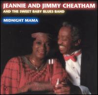 Jeannie & Jimmy Cheatham - Midnight Mama lyrics