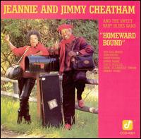 Jeannie & Jimmy Cheatham - Homeward Bound lyrics