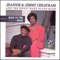 Jeannie & Jimmy Cheatham - Back to the Neighborhood lyrics