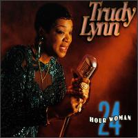 Trudy Lynn - 24 Hour Woman lyrics