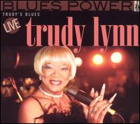 Trudy Lynn - Blues Power: Trudy's Blues [live] lyrics
