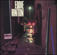 Eddie Hinton - Very Extremely Dangerous lyrics