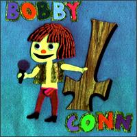 Bobby Conn - Bobby Conn lyrics
