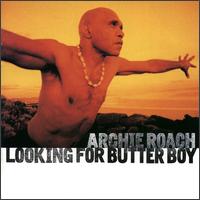 Archie Roach - Looking for Butter Boy lyrics