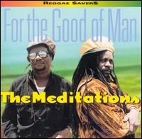 The Meditations - For the Good of Man lyrics