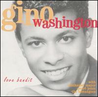 Gino Washington - Love Bandit lyrics
