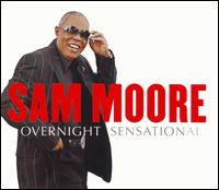 Sam Moore - Overnight Sensational lyrics