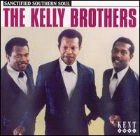 The Kelly Brothers - Sanctified Southern Soul lyrics
