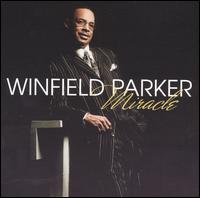 Winfield Parker - Miracle lyrics