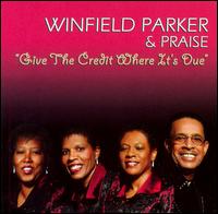 Winfield Parker - Give the Credit Where It's Due lyrics