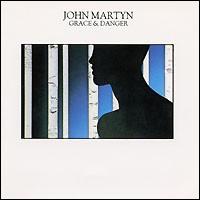 John Martyn - Grace & Danger lyrics