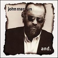 John Martyn - And lyrics