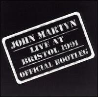 John Martyn - Live at Bristol 1991: Official Bootleg lyrics