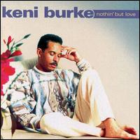 Keni Burke - Nothin' But Love lyrics
