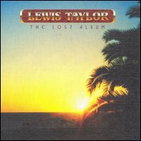 Lewis Taylor - The Lost Album [Bonus Tracks] lyrics