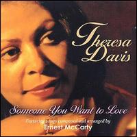 Theresa Davis - Someone You Want to Love lyrics