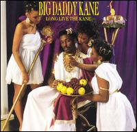 Big Daddy Kane - Long Live the Kane lyrics