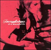 Templeton - It's a Beauiful Lie lyrics