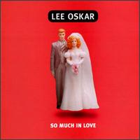 Lee Oskar - So Much in Love lyrics
