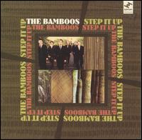 The Bamboos - Step It Up lyrics