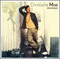 Christophe Ma - Mon Paradis lyrics