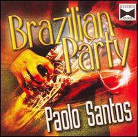 Paulo Srgio Santos - Brazilian Party lyrics