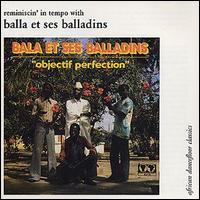 Balla et Ses Balladins - Objectif Perfection lyrics