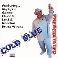 Cold Blue - Premeditated lyrics