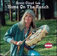 Scout Cloud Lee - Home on the Ranch lyrics