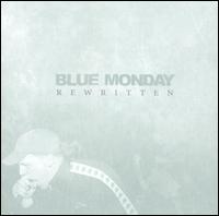 Blue Monday - Rewritten lyrics
