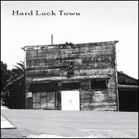 The Blue Eyed Devils - Hard Luck Town lyrics