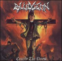 Bludgeon - Crucify the Priest lyrics