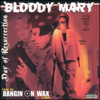 Bloody Mary - Day of Resurrection lyrics