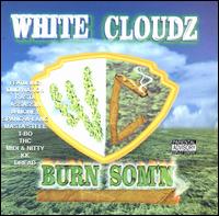 White Cloudz - Burn Som'n lyrics