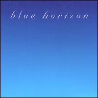 Blue Horizon - Blue Horizon lyrics