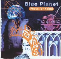 Blue Planet - Peace for Kabul lyrics