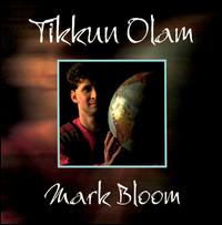 Mark Bloom - Tikkuu Olam lyrics