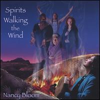 Nancy Bloom - Spirits Walking the Wind lyrics