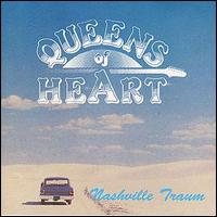 Queens of Heart - Nashville Traum lyrics